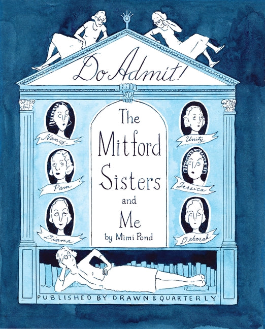 Do Admit: The Mitford Sisters and Me - Ingram