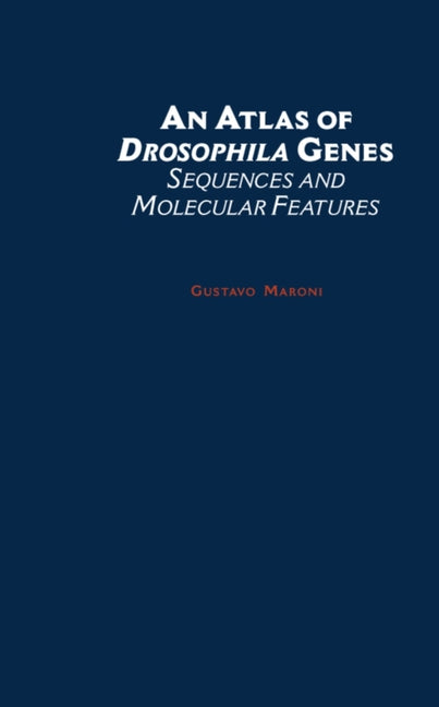 Atlas of Drosophila Genes: Sequences and Molecular Features - Ingram