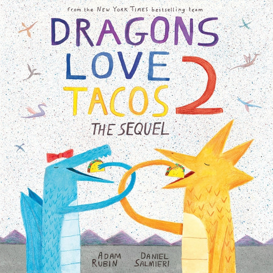 Dragons Love Tacos 2: The Sequel - Ingram