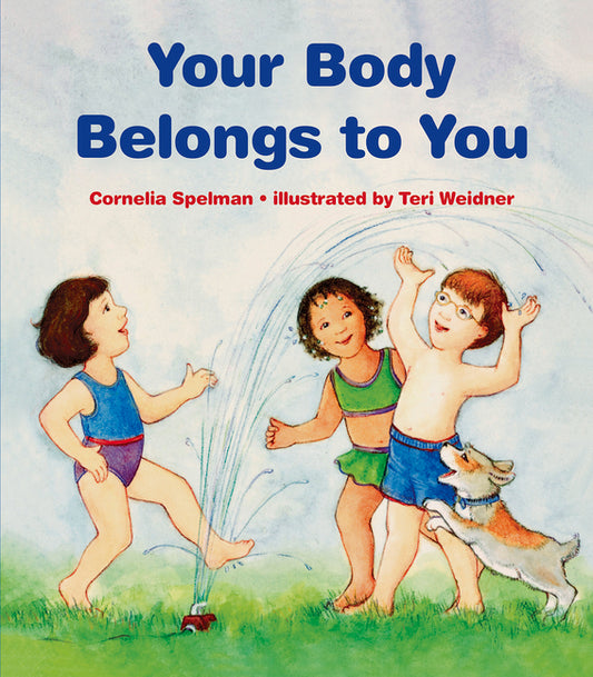 Your Body Belongs to You - Ingram