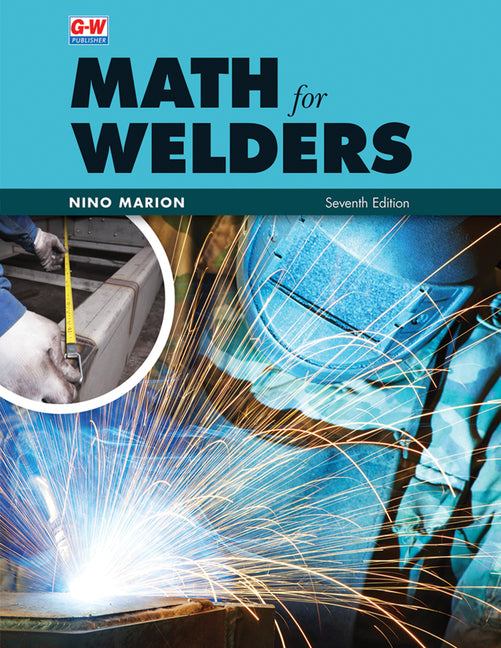 Math for Welders (Seventh Edition, Revised, Textbook) - Ingram