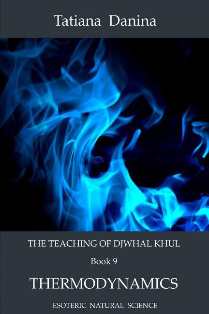 Teaching of Djwhal Khul - Thermodynamics - Ingram