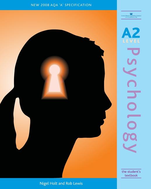 A2 Psychology: The Student's Textbook - Ingram