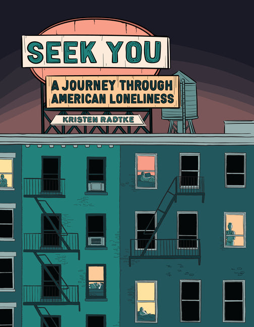 Seek You: A Journey Through American Loneliness - Ingram