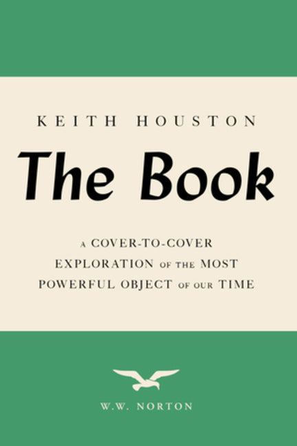 Book: A Cover-To-Cover Exploration of the Most Powerful Object of Our Time - Ingram