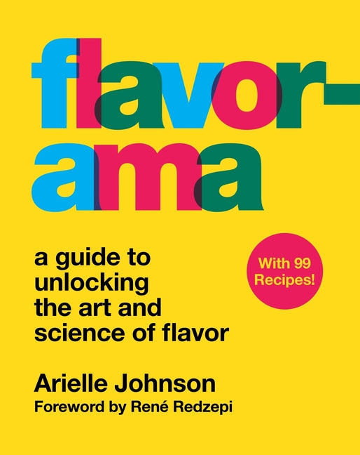 Flavorama: A Guide to Unlocking the Art and Science of Flavor - Ingram