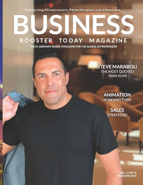 Business Booster Today Magazine: Featuring Steve Maraboli - The most quoted man alive - Ingram