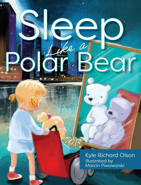 Sleep Like a Polar Bear - Ingram