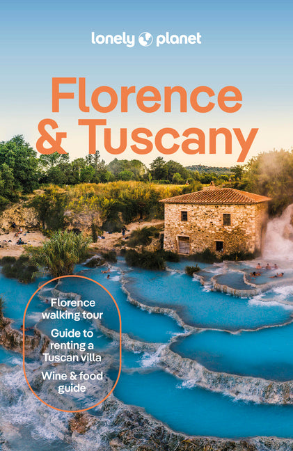 Lonely Planet Florence & Tuscany: Detailed Itineraries Travel Like a Local Insider Tips Covers Florence, Siena, Pisa, Elba, and More - Ingram