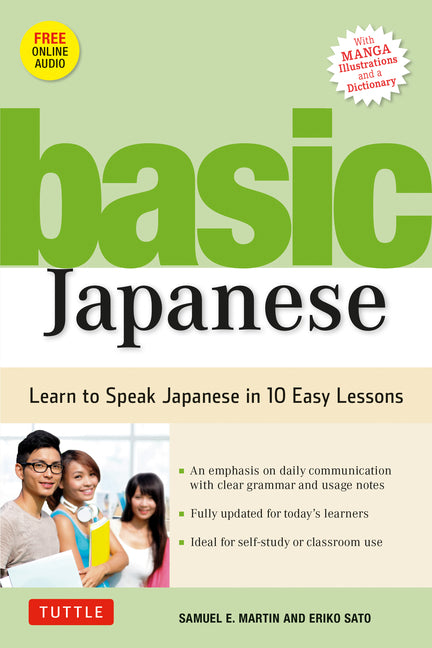 Basic Japanese: Learn to Speak Japanese in 10 Easy Lessons (Fully Revised and Expanded with Manga Illustrations, Audio Downloads & Japanese Dictionary - Ingram
