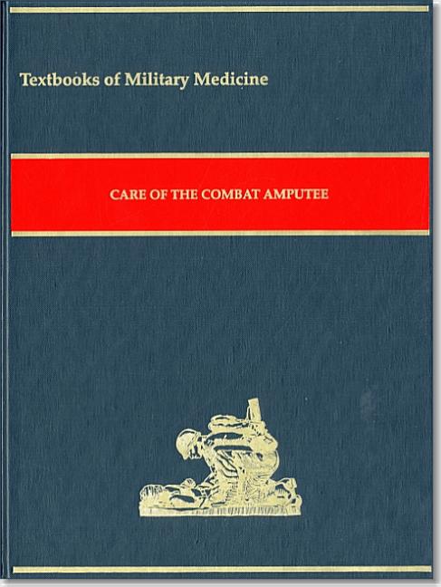 Care of the Combat Amputee (2009) - Ingram