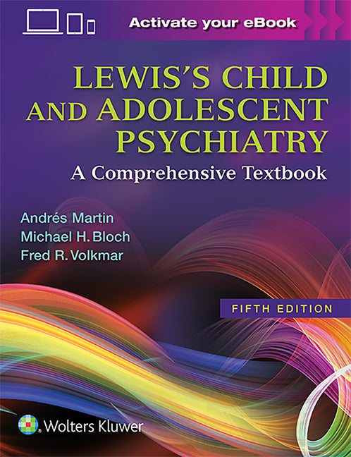 Lewis's Child and Adolescent Psychiatry: A Comprehensive Textbook - Ingram
