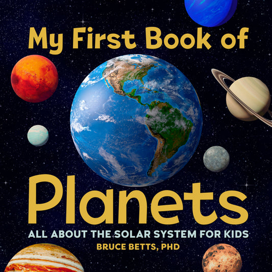 My First Book of Planets: All about the Solar System for Kids - Ingram