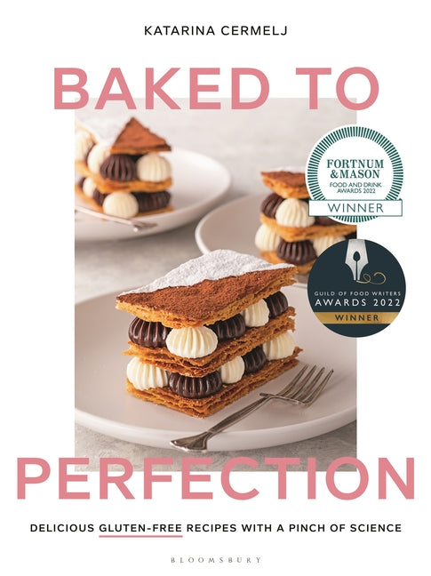 Baked to Perfection: Winner of the Fortnum & Mason Food and Drink Awards 2022 - Ingram