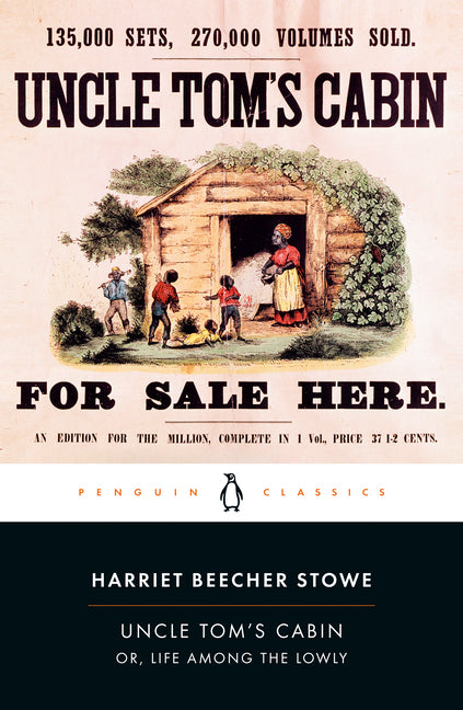 Uncle Tom's Cabin: Or, Life Among the Lowly - Ingram