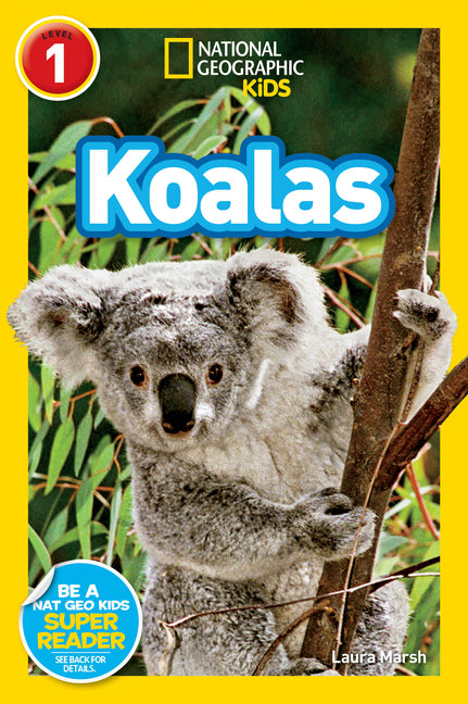 Koalas (National Geographic Kids Readers, Level 1) - Ingram
