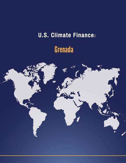 U.S. Climate Finance: Grenada - Ingram