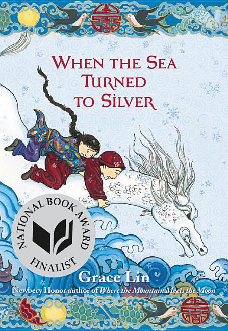 When the Sea Turned to Silver (National Book Award Finalist) - Ingram