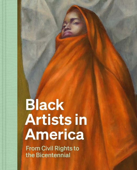Black Artists in America: From Civil Rights to the Bicentennial - Ingram
