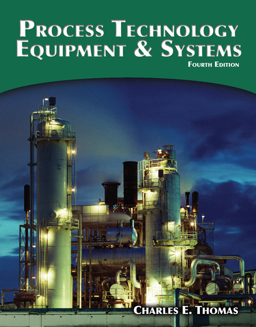Process Technology: Equipment and Systems - Ingram