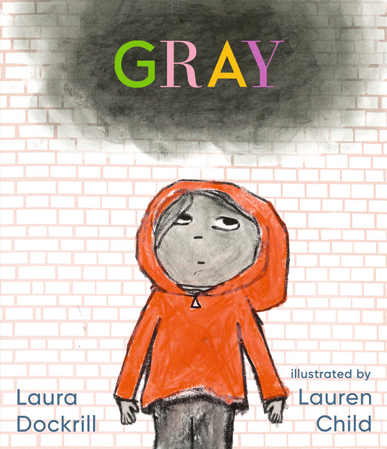 Gray: (A Poetic Journey Through Feelings & Emotions for Kids Ages 3-7) - Ingram