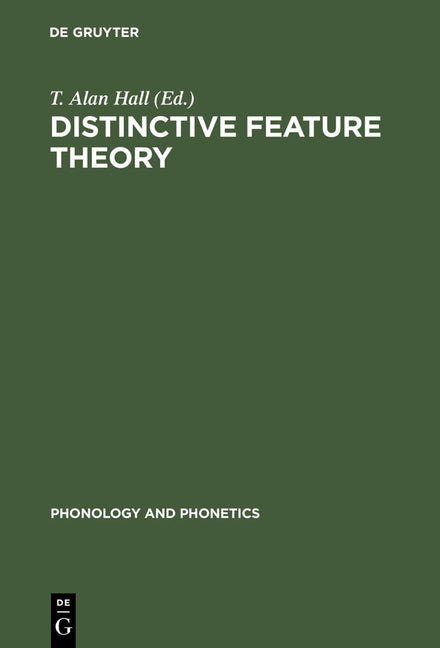 Distinctive Feature Theory (Reprint 2012) - Ingram