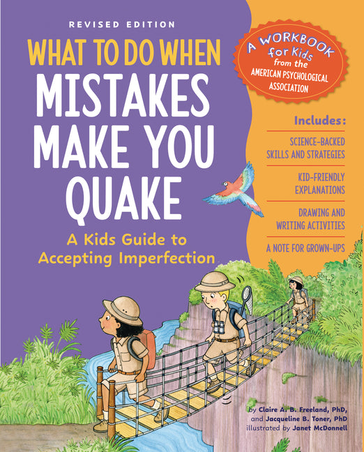 What to Do When Mistakes Make You Quake, Revised Edition: A Kid's Guide to Accepting Imperfection (Revised) - Ingram