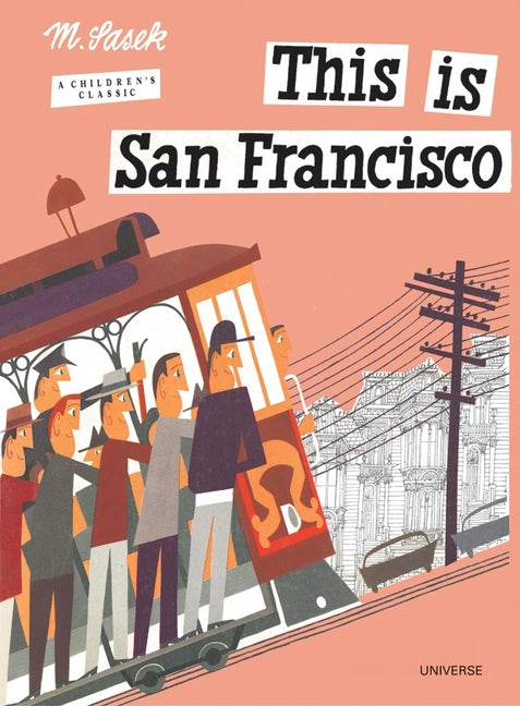 This Is San Francisco: A Children's Classic - Ingram