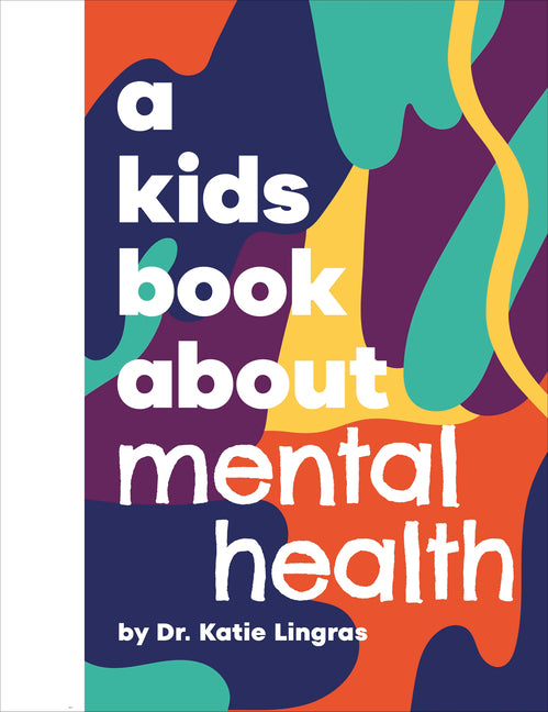 Kids Book about Mental Health - Ingram