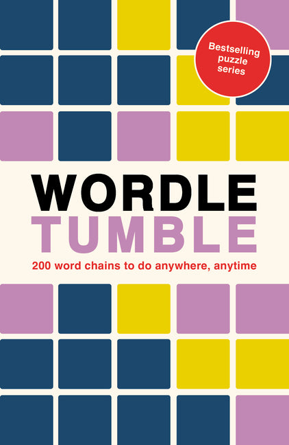 Wordle Tumble: 200 Wordle Chains to Do Anywhere, Anytime - Ingram