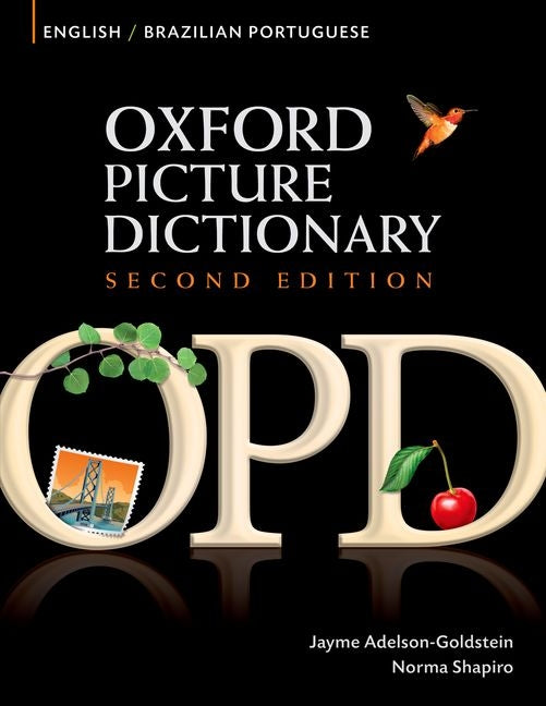 Oxford Picture Dictionary English-Brazilian Portuguese: Bilingual Dictionary for Brazilian Portuguese Speaking Teenage and Adult Students of English - Ingram