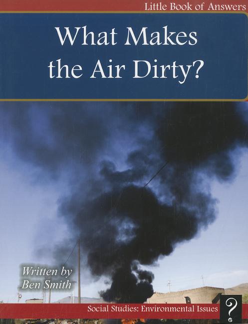 What Makes the Air Dirty? - Ingram