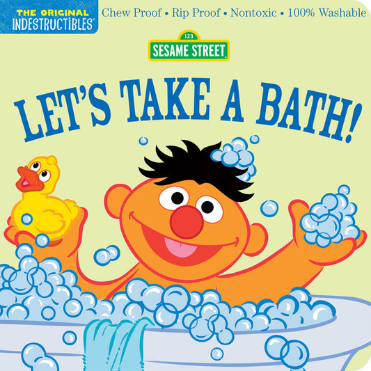 Indestructibles: Sesame Street: Let's Take a Bath!: Chew Proof - Rip Proof - Nontoxic - 100% Washable (Book for Babies, Newborn Books, Safe to Chew) - Ingram
