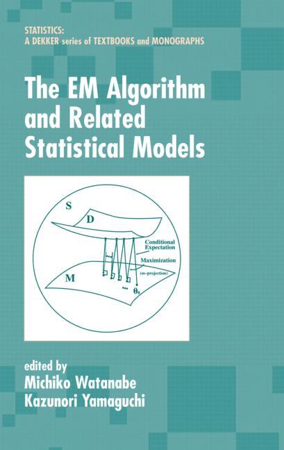 EM Algorithm and Related Statistical Models - Ingram