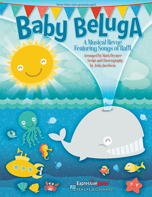 Baby Beluga: A Musical Revue Featuring Songs by Raffi - Ingram