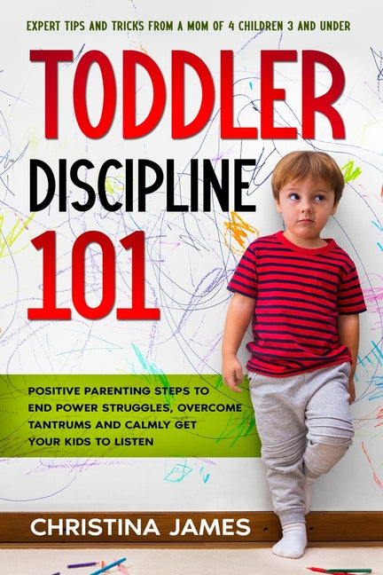 Toddler Discipline 101 - Ingram