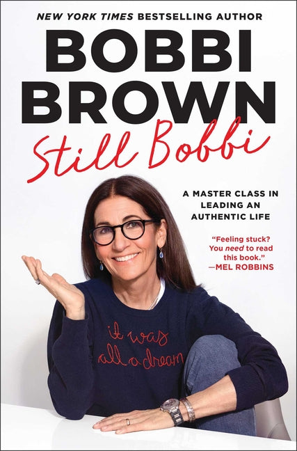 Still Bobbi: A Master Class in Resilience and Reinvention - Ingram