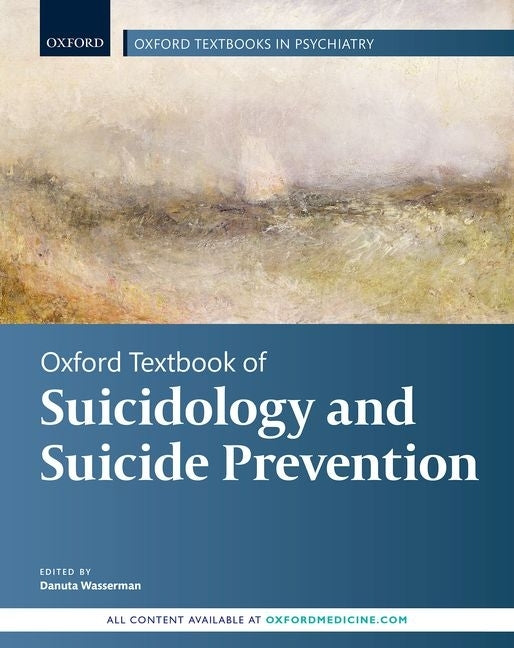 Oxford Textbook of Suicidology and Suicide Prevention - Ingram