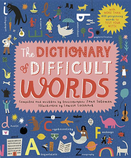 Dictionary of Difficult Words: With More Than 400 Perplexing Words to Test Your Wits! - Ingram