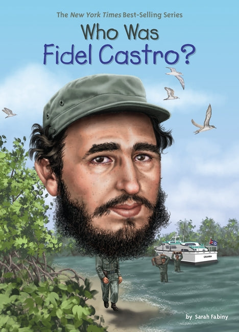 Who Was Fidel Castro? - Ingram