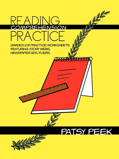 Reading Comprehension Practice: Grades 2-8 Practice Worksheets Featuring Story Webs, Newspaper Ads, Fliers - Ingram