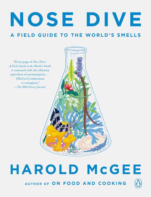 Nose Dive: A Field Guide to the World's Smells - Ingram