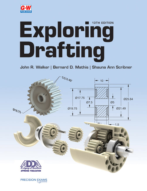 Exploring Drafting (Thirteenth Edition, Revised, Textbook) - Ingram