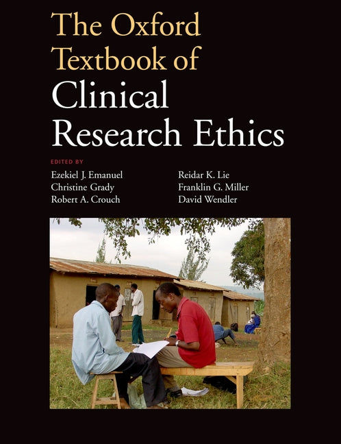 Oxford Textbook of Clinical Research Ethics - Ingram
