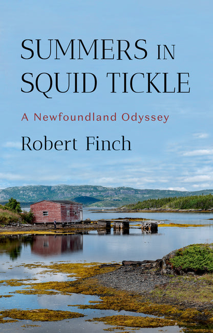 Summers in Squid Tickle: A Newfoundland Odyssey - Ingram