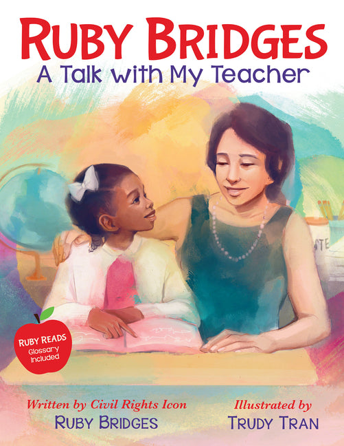 Ruby Bridges: A Talk with My Teacher - Ingram
