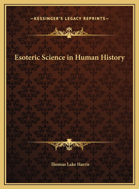 Esoteric Science in Human History - Ingram