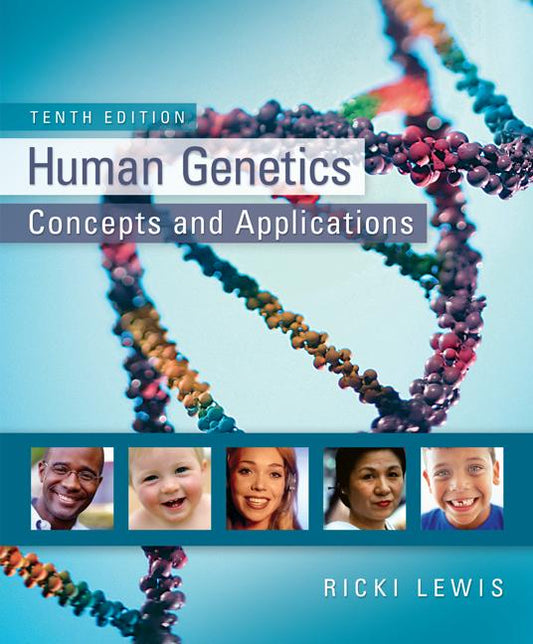 Human Genetics: Concepts and Applications - Ingram