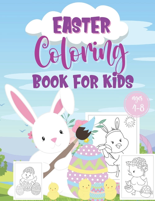 Easter Coloring Book For Kids Ages 4-8: Great Easter Basket Stuffer Featuring Pages Of Fun, Kid-Friendly Color-In Illustrations Of Bunnies, Easter Egg - Ingram