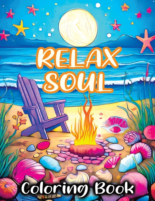 Relax Soul: Coloring Book Featuring Mindful Bold Peace for Stress Relieving and Relaxing - Ingram